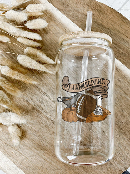 16oz Glass Can Tumbler | Thanksgiving | Turkey | Touchdowns | Football | Family | Pumpkin Pie | Iced Coffee Glass