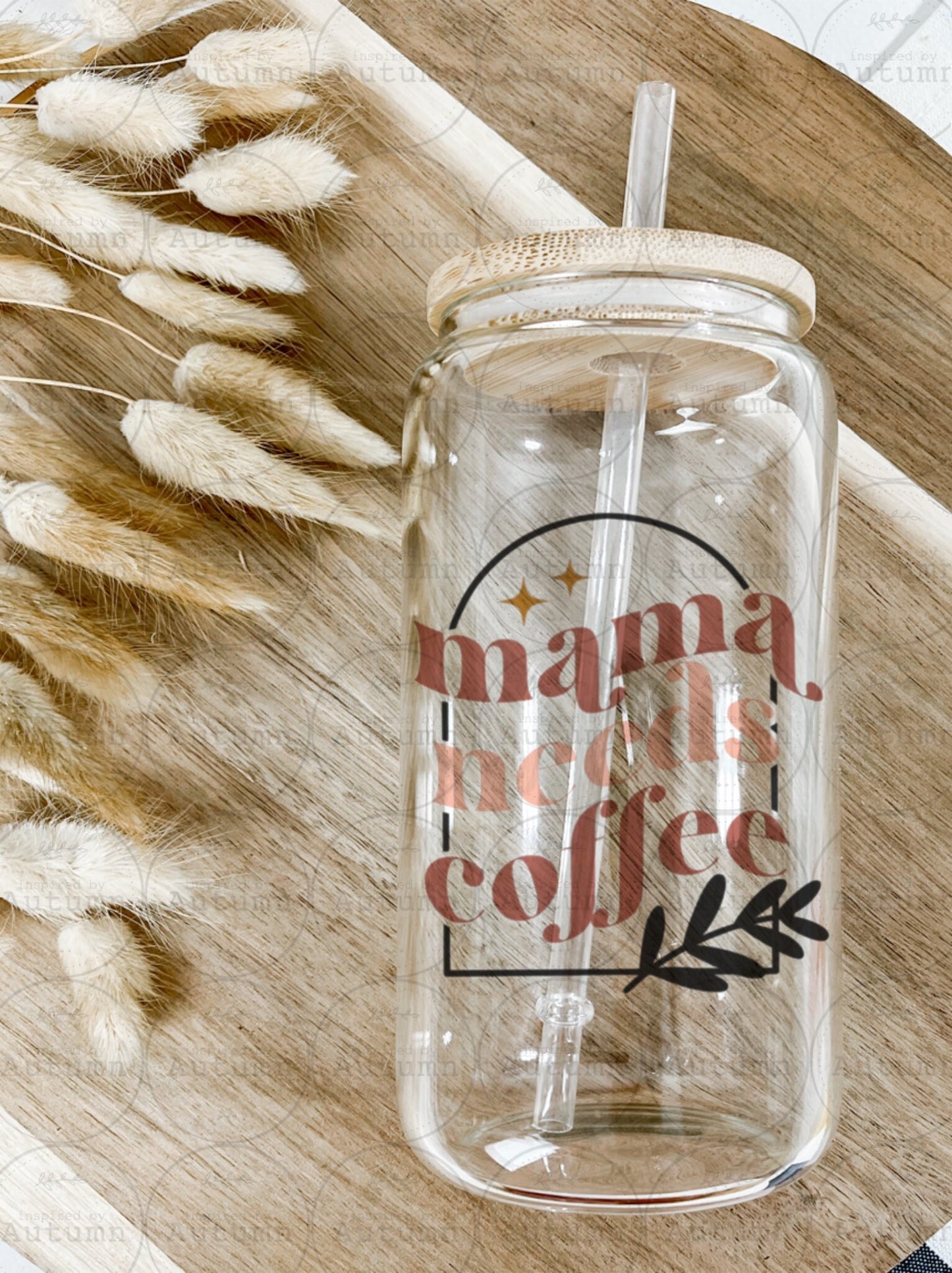 16oz Glass Can Tumbler | Mama Needs Coffee | Mothers Day Gift | Iced Coffee Glass