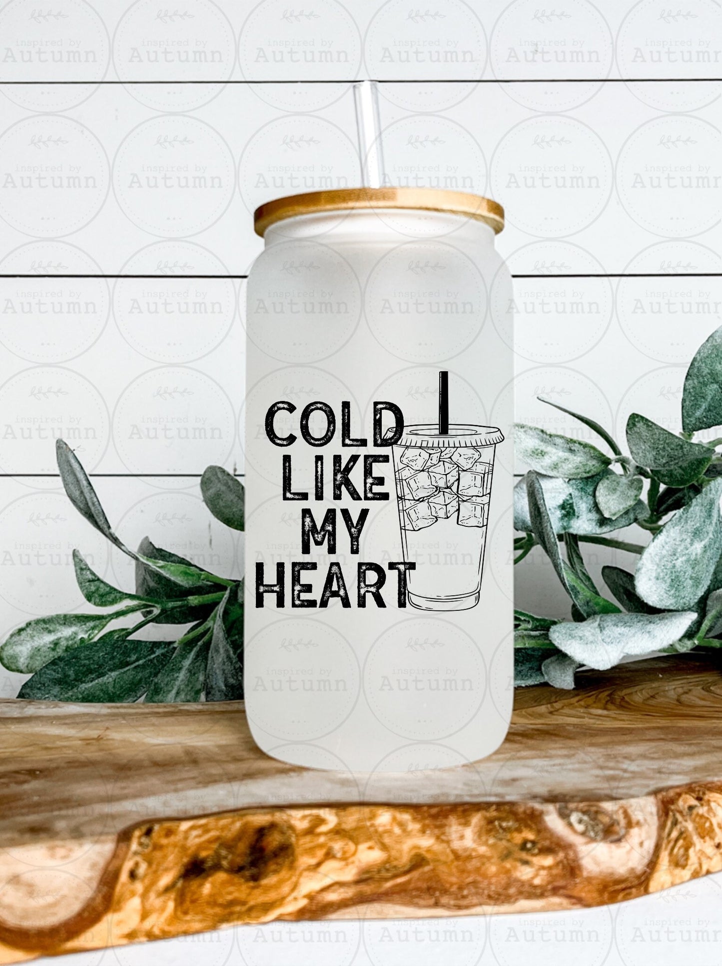 16oz Glass Can Tumbler | Cold Like My Heart | Coffee Lover | Iced Coffee Glass