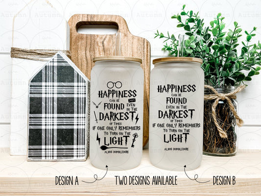 16oz Glass Can Tumbler | Harry Potter | Dumbledore Quote Happiness Can Be Found | Magical Wizarding World | Iced Coffee Glass