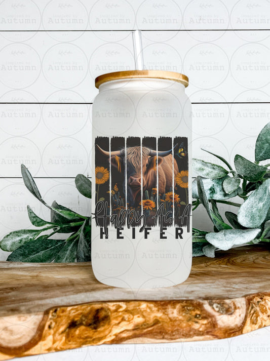 16oz Glass Can Tumbler | Happy As A Heifer | Texas | Country | Cow Lover | Iced Coffee Glass