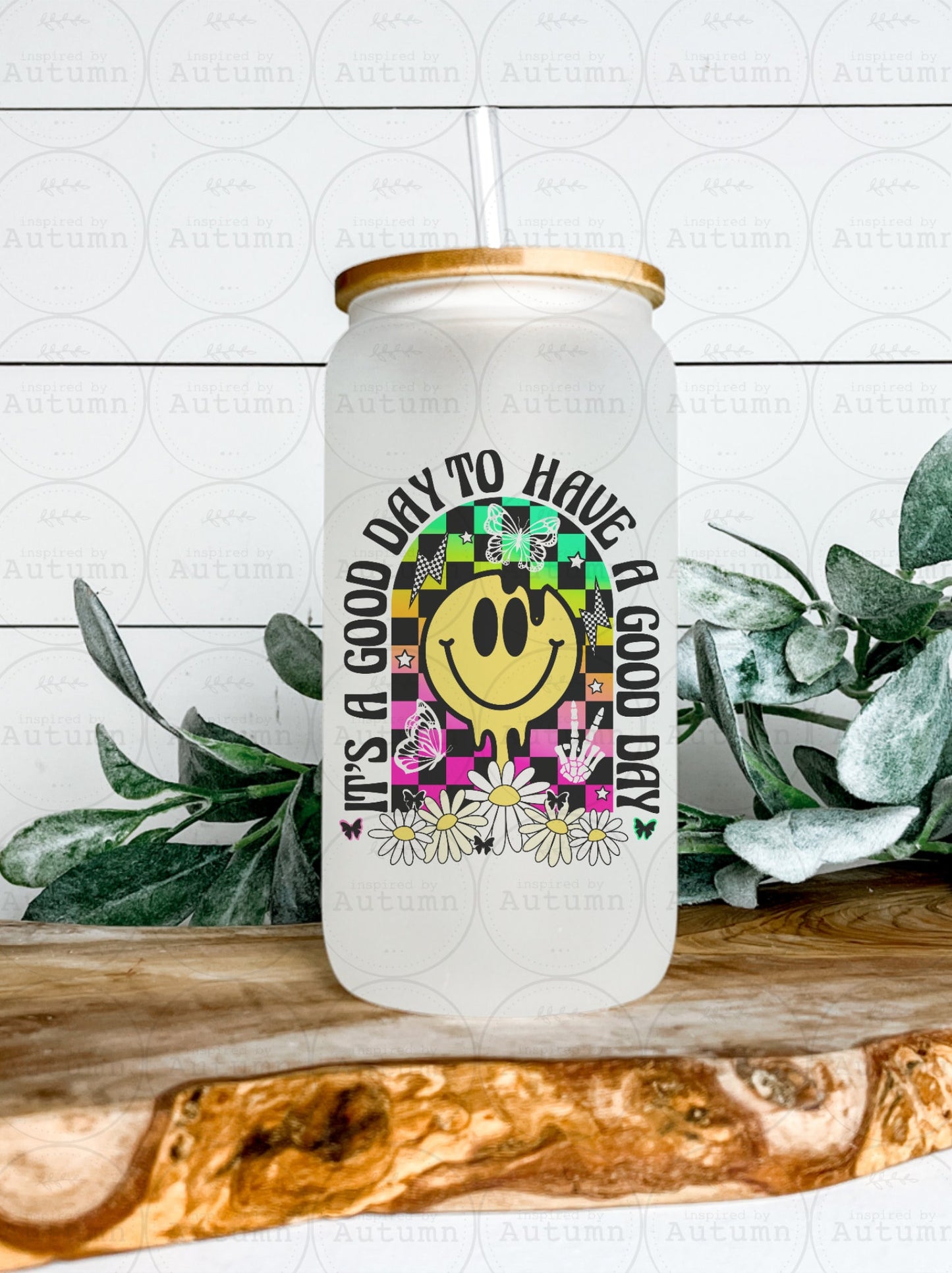 16oz Glass Can Tumbler | It’s A Good Day To Have A Good Day | Positive Vibes | Iced Coffee Glass